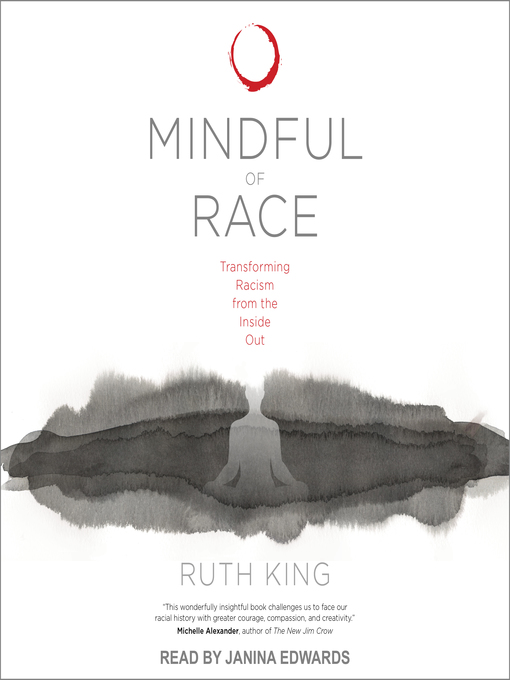 Title details for Mindful of Race by Ruth King - Available